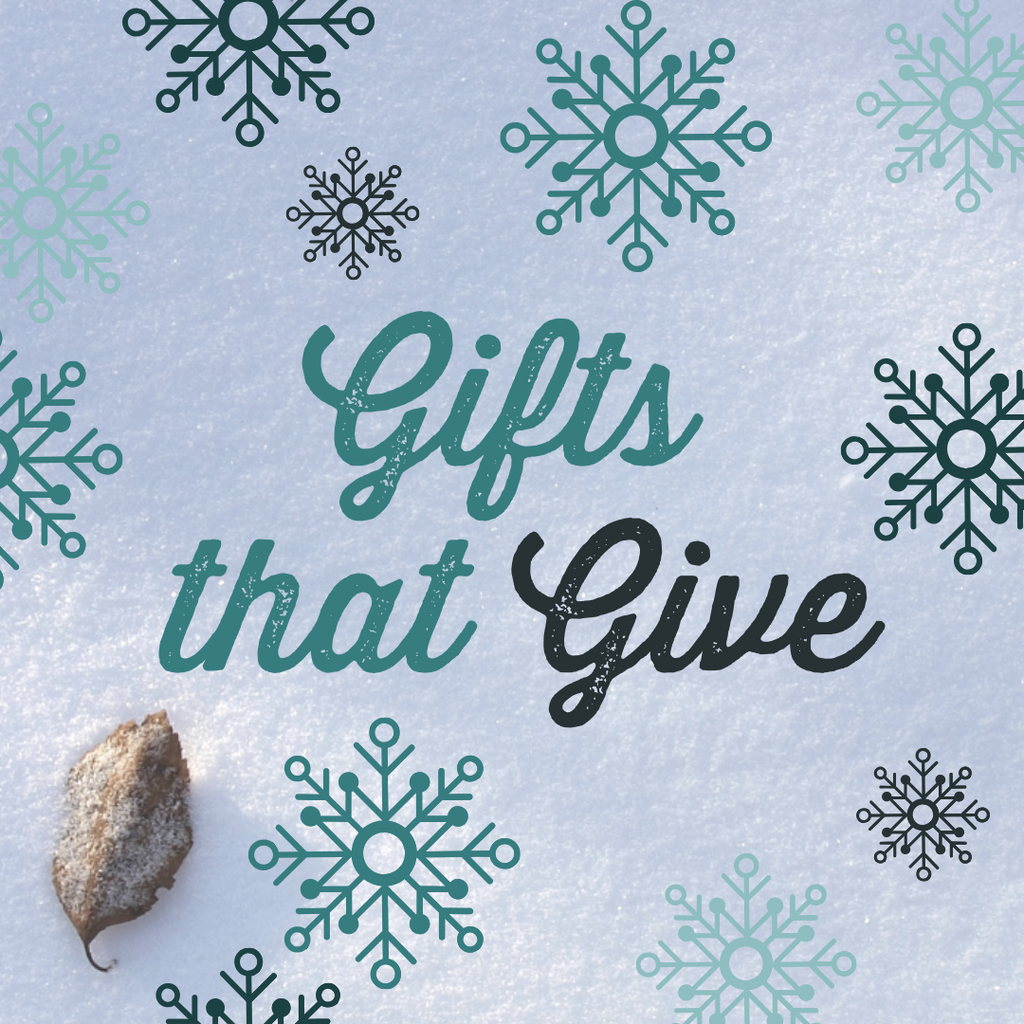 Gifts that Give