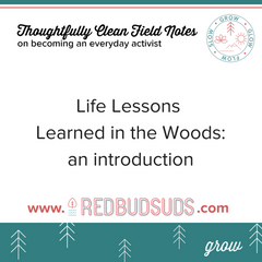 Life Lessons Learned in the Woods