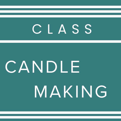 Class ~ Candle Making