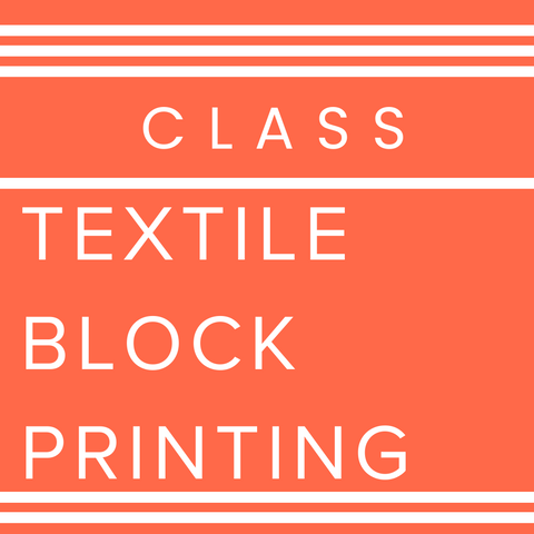 Class ~ Textile Block Printing